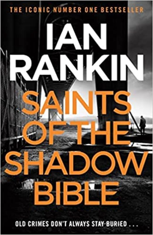 Book cover for "Saints of the Shadow Bible" by Ian Rankin