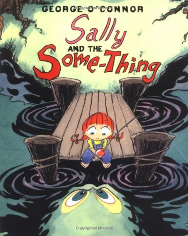 Book cover for "Sally and the Some-Thing" by George O'Connor