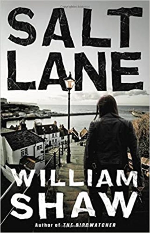 Book cover for "Salt Lane" by William Shaw