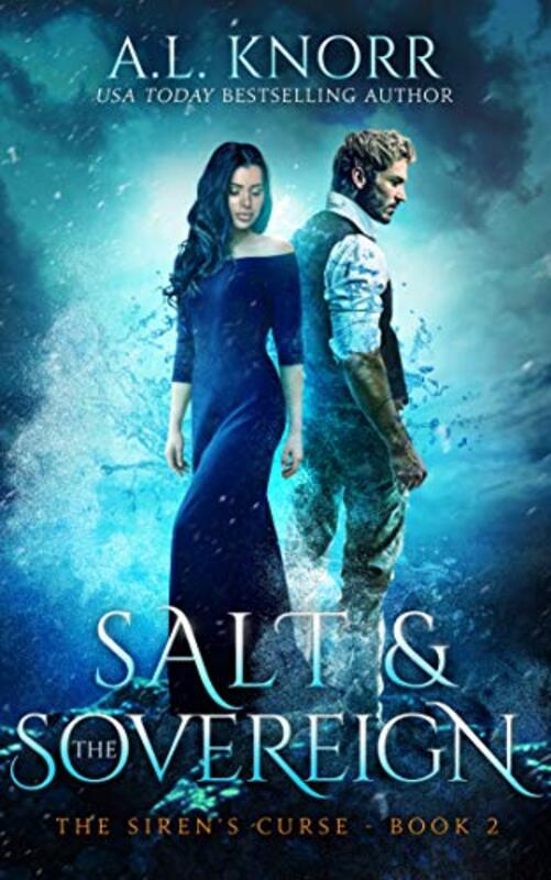 Book cover for "Salt and the Sovereign" by AL Knorr