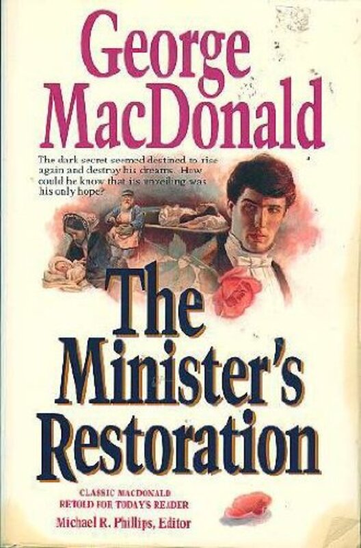 Book cover for "Salted with Fire / The Minister's Restoration" by George MacDonald