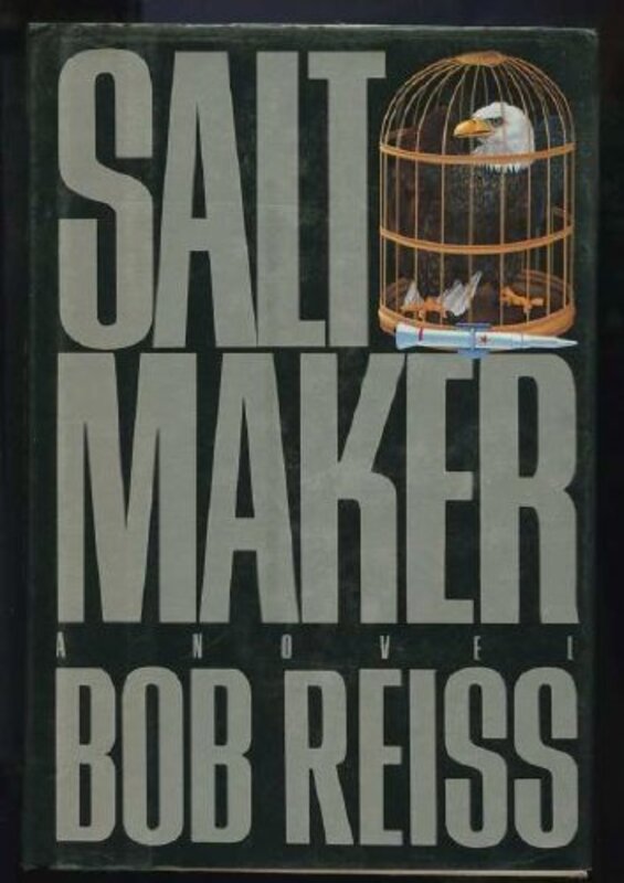 Book cover for "Saltmaker" by Bob Reiss