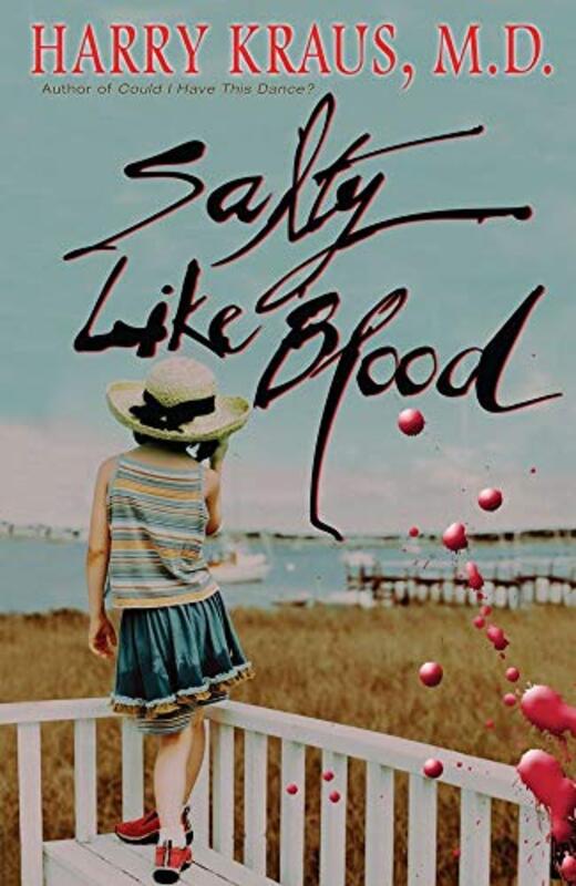 Book cover for "Salty Like Blood" by Harry Kraus