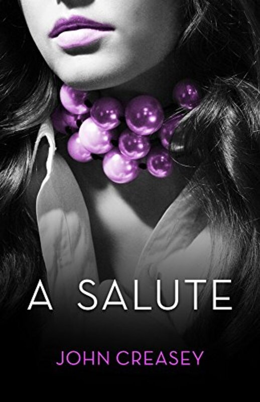Book cover for "Salute for the Baron / A Salute" by John Creasey