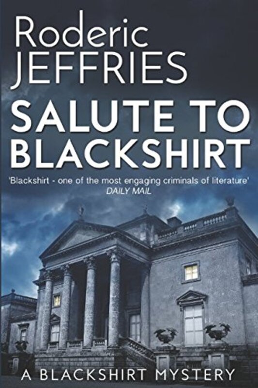 Book cover for "Salute to Blackshirt" by Roderic Jeffries