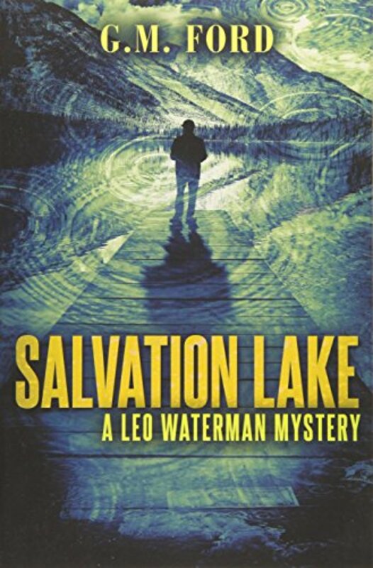 Book cover for "Salvation Lake" by GM Ford