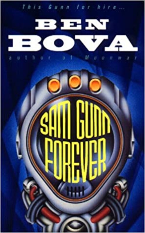 Book cover for "Sam Gunn Forever" by Ben Bova