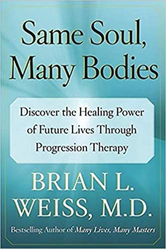 Book cover for "Same Soul, Many Bodies" by Brian L. Weiss