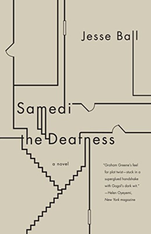 Book cover for "Samedi the Deafness" by Jesse Ball
