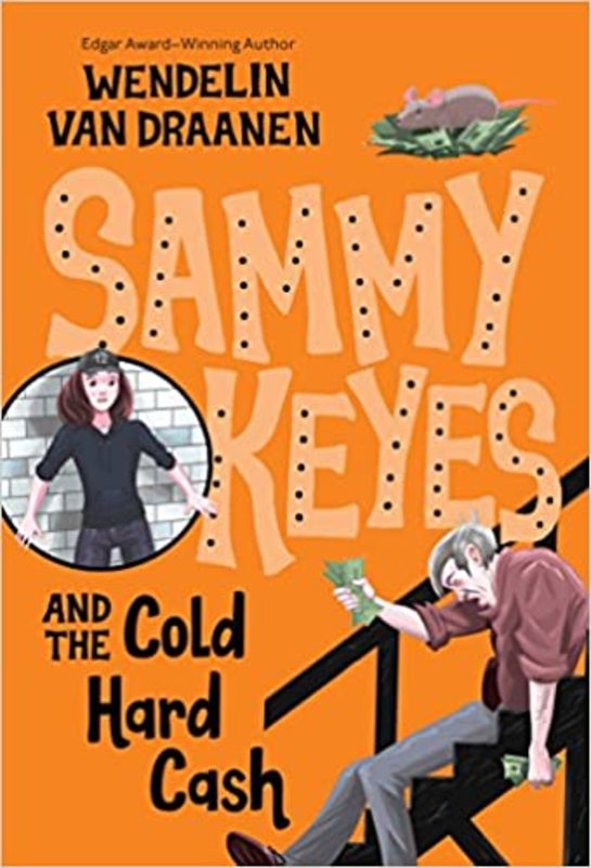 Book cover for "Sammy Keyes and the Cold Hard Cash" by Wendelin Van Draanen