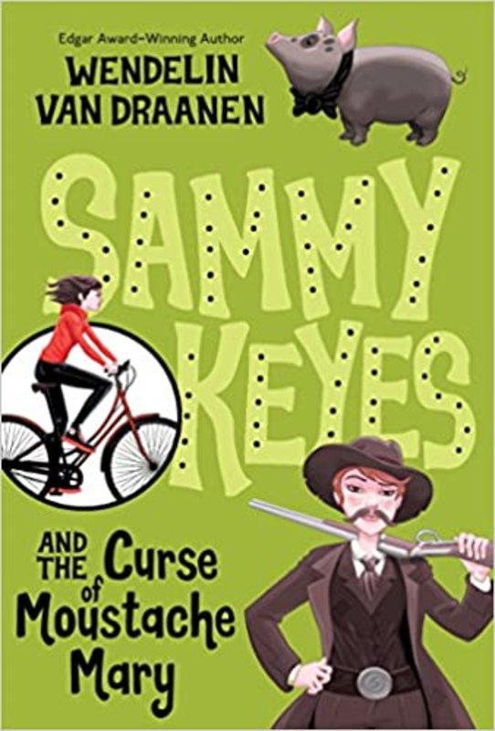 Book cover for "Sammy Keyes and the Curse of Moustache Mary" by Wendelin Van Draanen