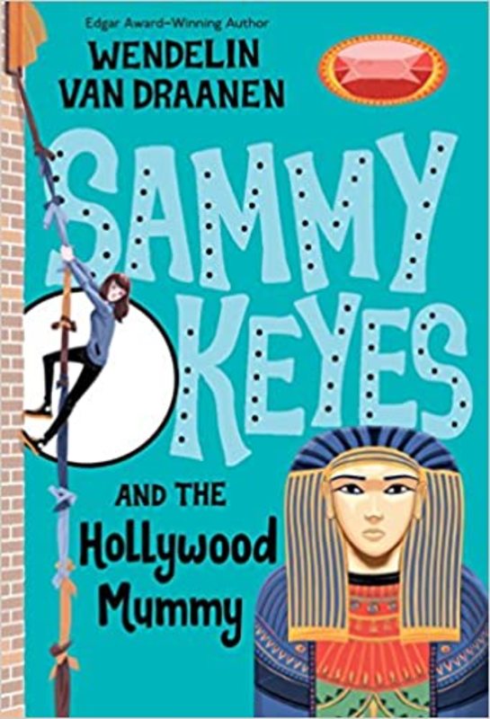 Book cover for "Sammy Keyes and the Hollywood Mummy" by Wendelin Van Draanen