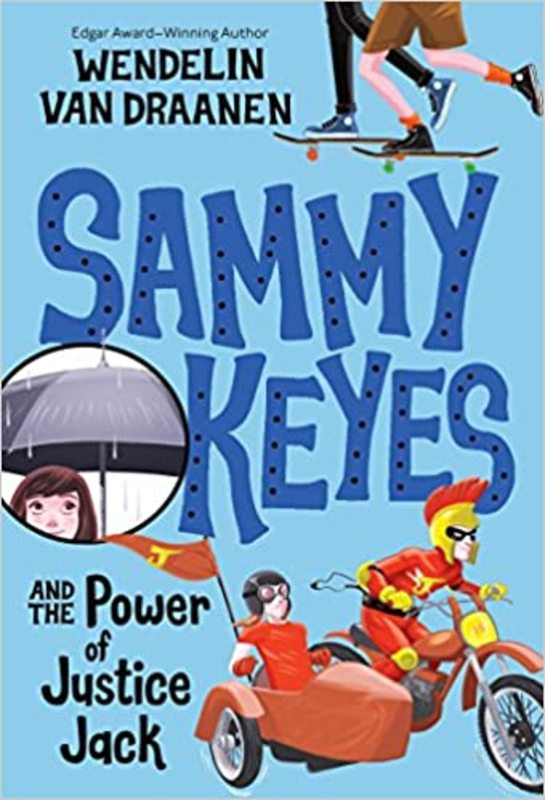 Book cover for "Sammy Keyes and the Power of Justice Jack" by Wendelin Van Draanen