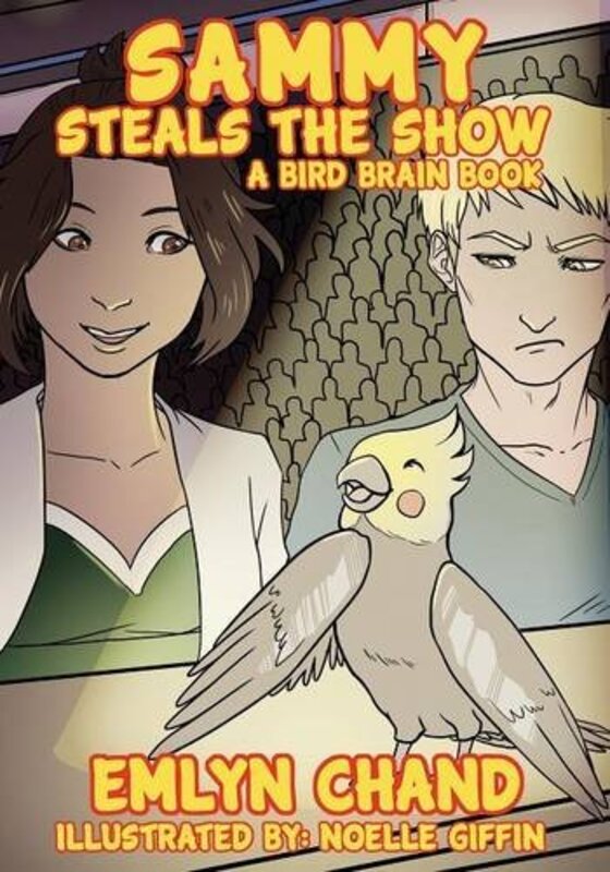 Book cover for "Sammy Steals the Show" by Emlyn Chand