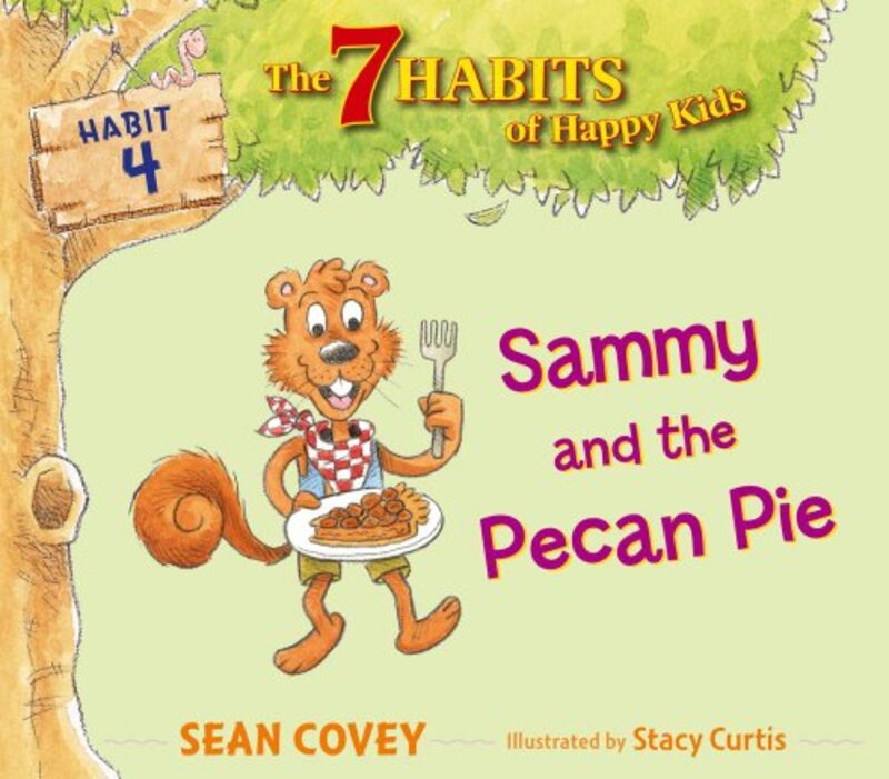 Book cover for "Sammy and the Pecan Pie" by Sean Covey