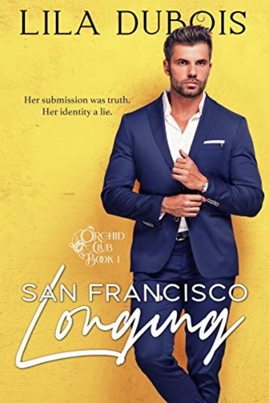 Book cover for "San Francisco Longing" by Lila Dubois