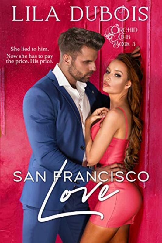 Book cover for "San Francisco Love" by Lila Dubois