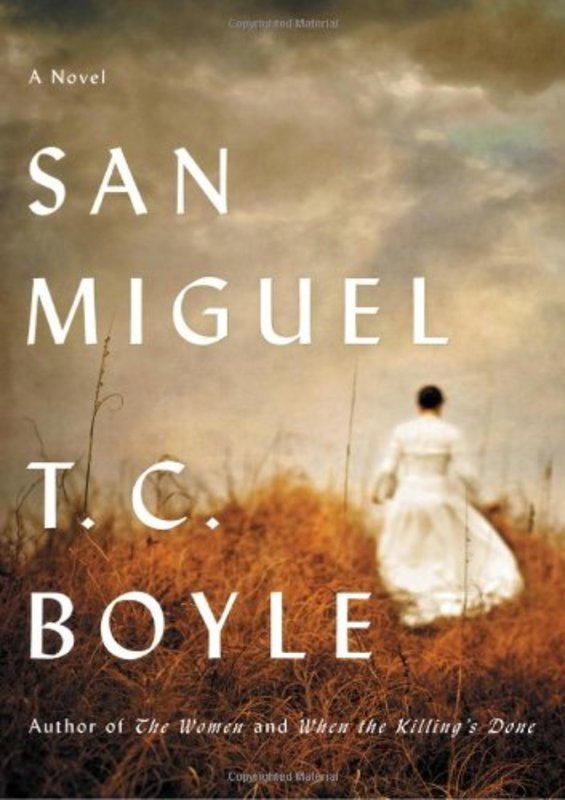 Book cover for "San Miguel" by TC Boyle