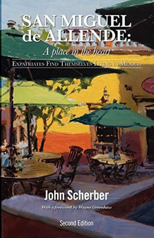Book cover for "San Miguel de Allende" by John Scherber