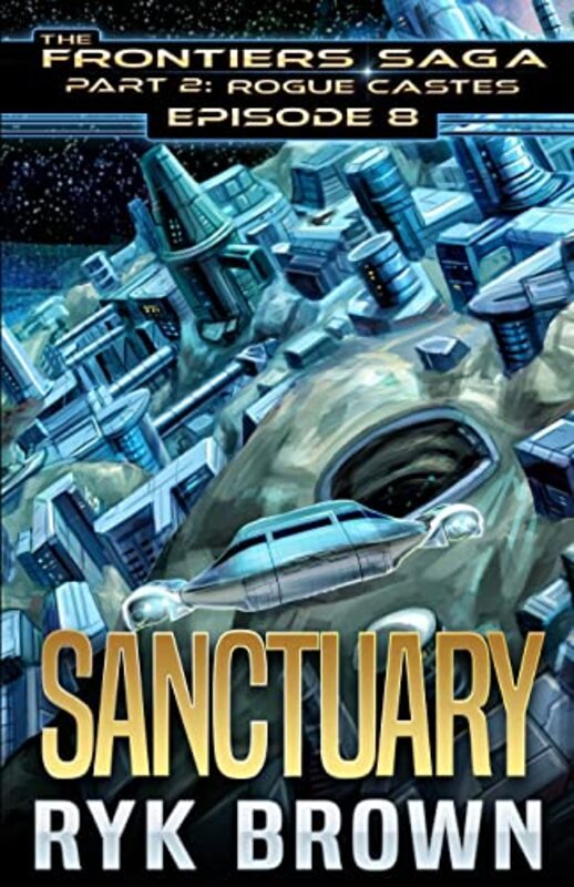 Book cover for "Sanctuary" by Ryk Brown