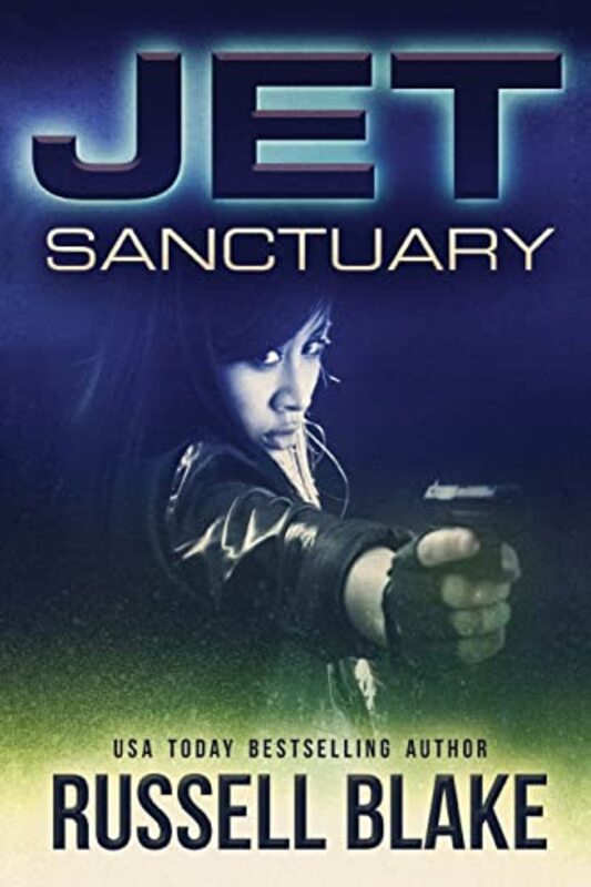 Book cover for "Sanctuary" by Russell Blake