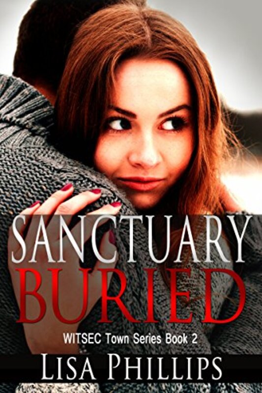 Book cover for "Sanctuary Buried" by Lisa Phillips