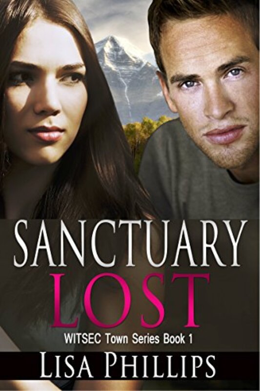 Book cover for "Sanctuary Lost" by Lisa Phillips
