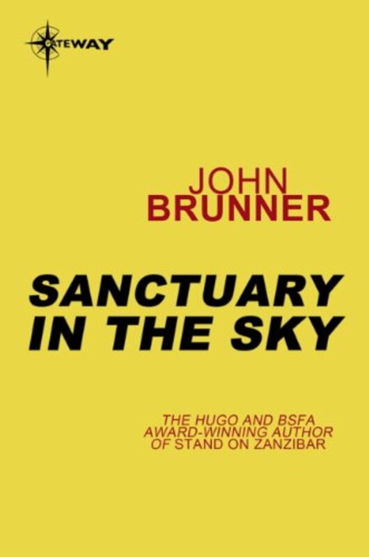 Book cover for "Sanctuary in the Sky" by John Brunner