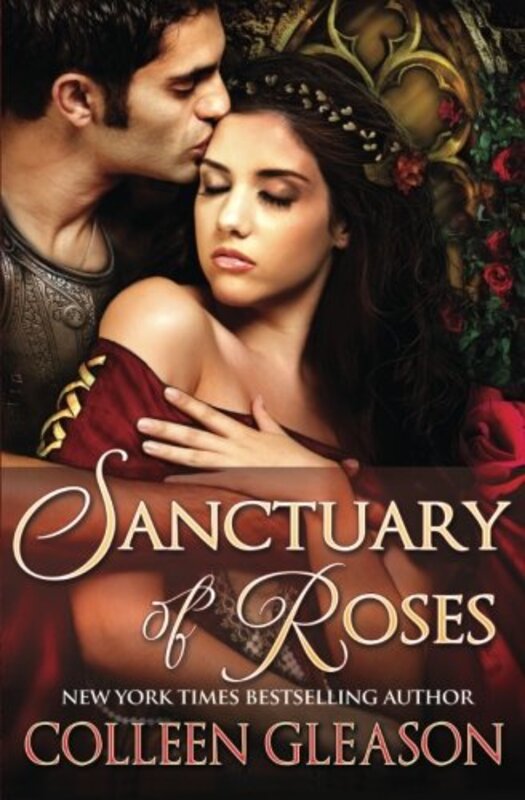 Book cover for "Sanctuary of Roses" by Colleen CM Gleason