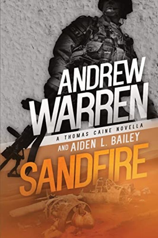 Book cover for "Sandfire" by Andrew Warren