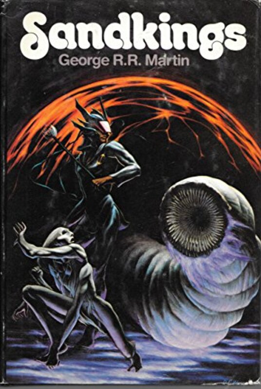 Book cover for "Sandkings" by George R. R. Martin