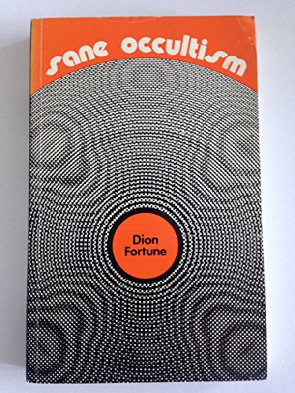 Book cover for "Sane Occultism" by Dion Fortune