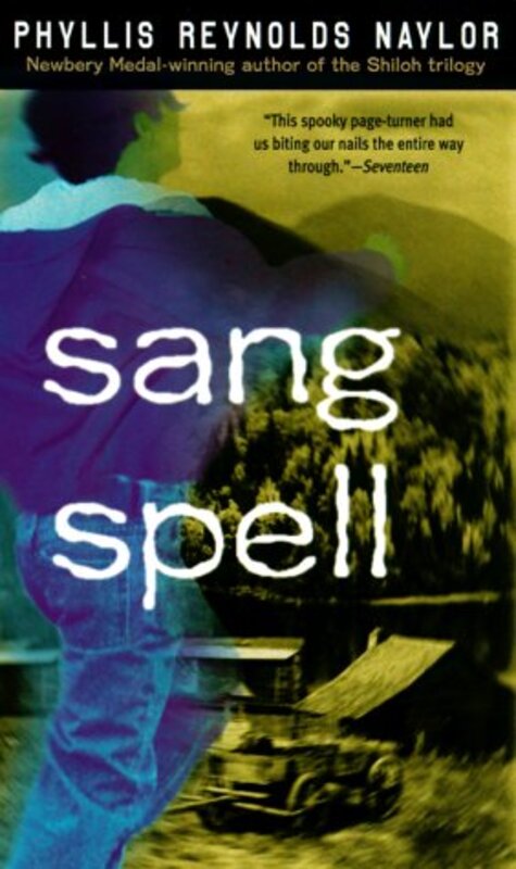 Book cover for "Sang Spell" by Phyllis Reynolds Naylor