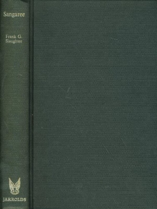 Book cover for "Sangaree" by Frank G Slaughter