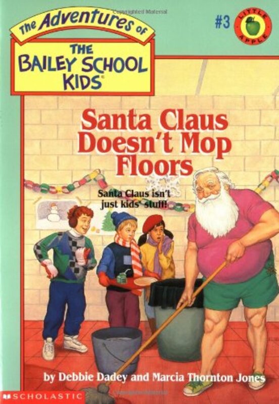 Book cover for "Santa Claus Doesn't Mop Floors" by Marcia Thornton Jones