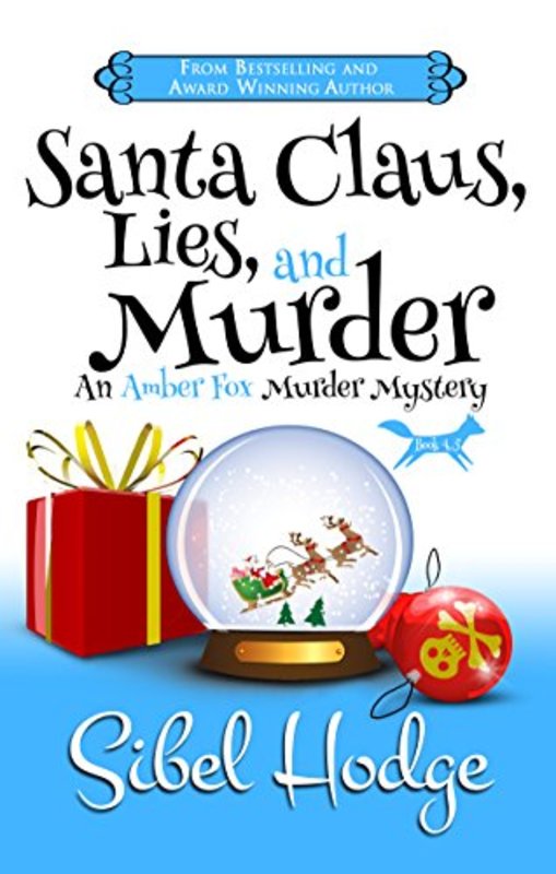 Book cover for "Santa Claus, Lies, and Murder" by Sibel Hodge