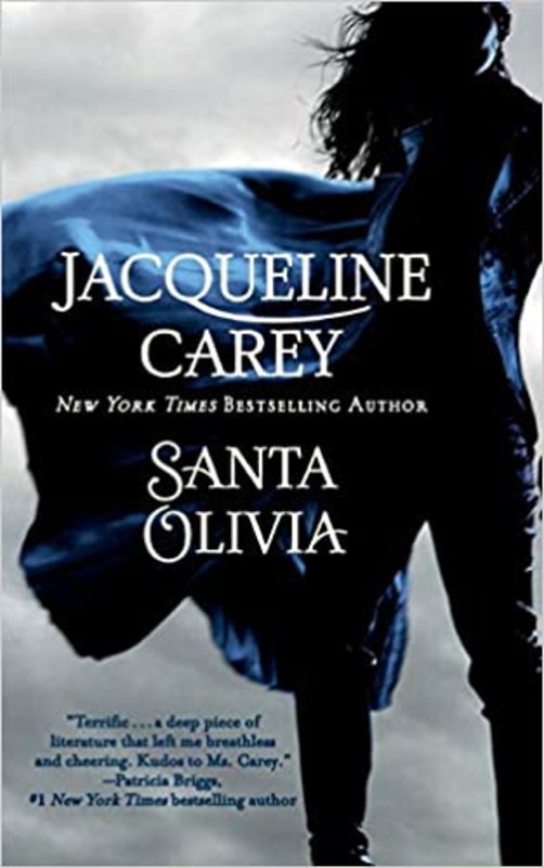 Book cover for "Santa Olivia" by Jacqueline Carey