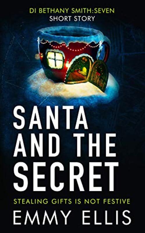 Book cover for "Santa and the Secret" by Emmy Ellis
