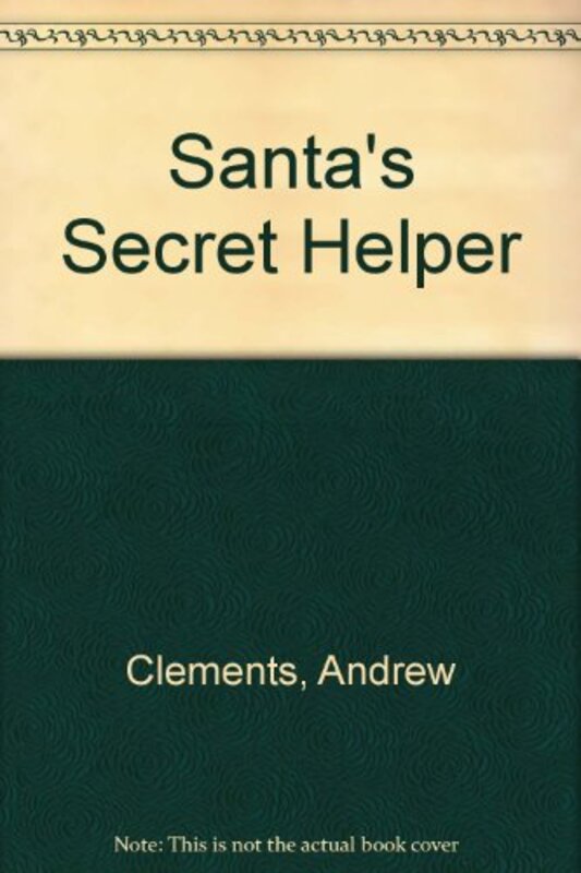 Book cover for "Santa's Secret Helper" by Andrew Clements