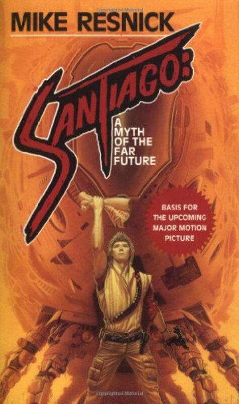 Book cover for "Santiago" by Mike Resnick