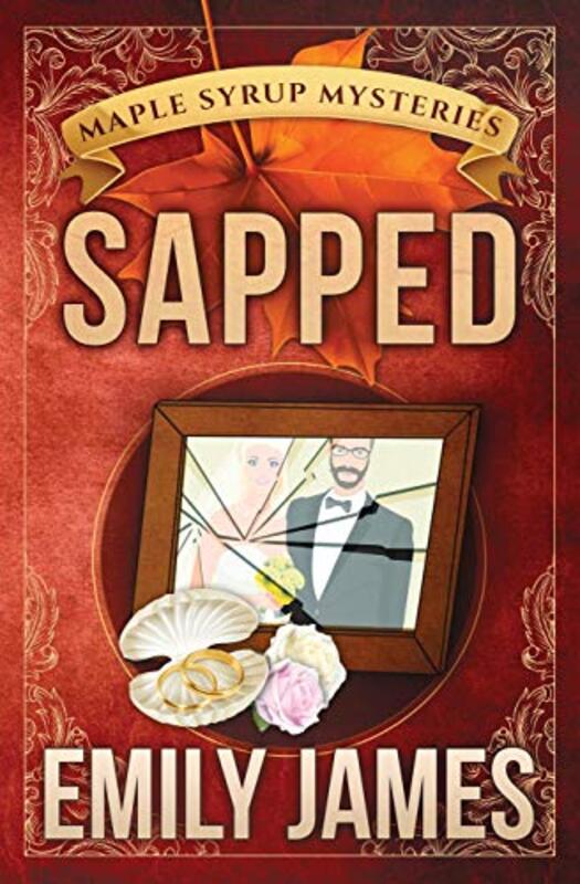 Book cover for "Sapped" by Emily James