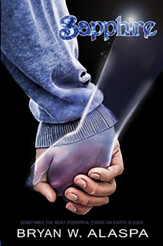 Book cover for "Sapphire" by Bryan W Alaspa