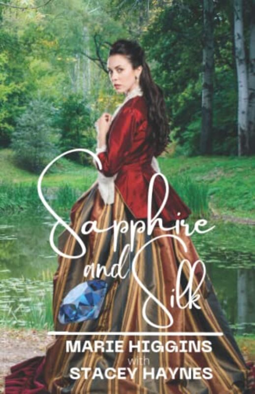 Book cover for "Sapphire and Silk" by Marie Higgins