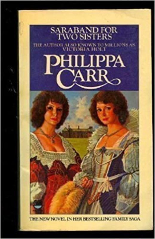Book cover for "Saraband for Two Sisters" by Victoria Holt
