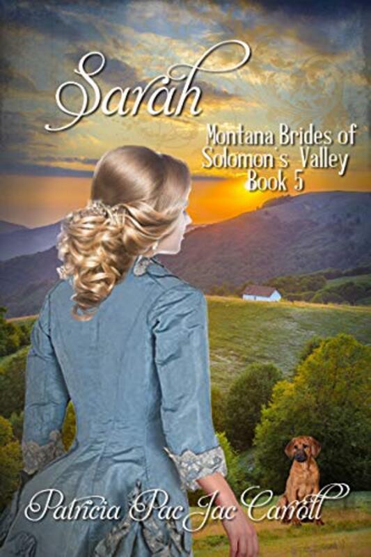 Book cover for "Sarah" by Patricia PacJac Carroll