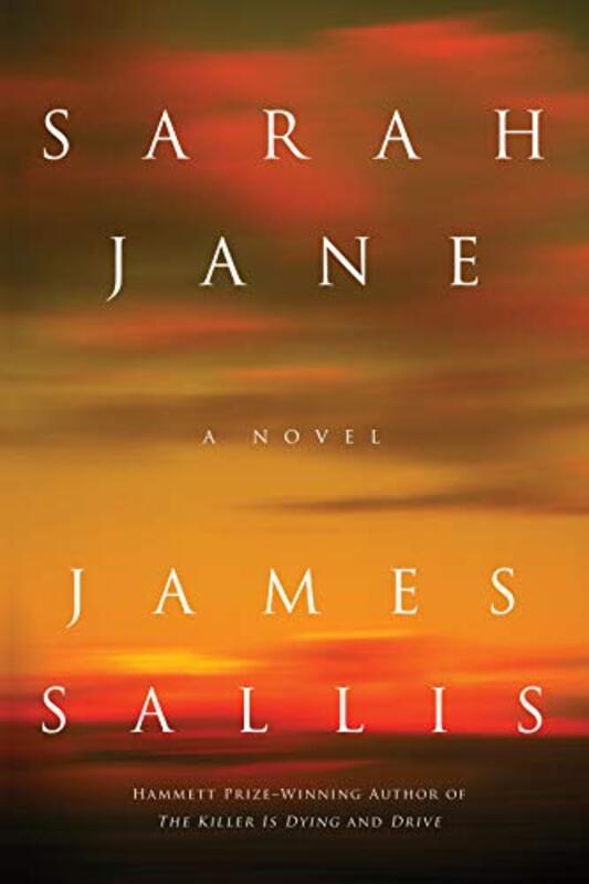 Book cover for "Sarah Jane" by James Sallis
