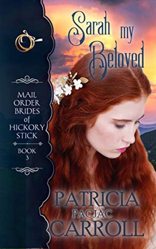 Book cover for "Sarah My Beloved" by Patricia PacJac Carroll