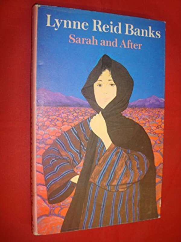 Book cover for "Sarah and After" by Lynne Reid Banks