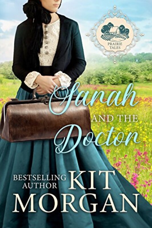 Book cover for "Sarah and the Doctor" by Kit Morgan