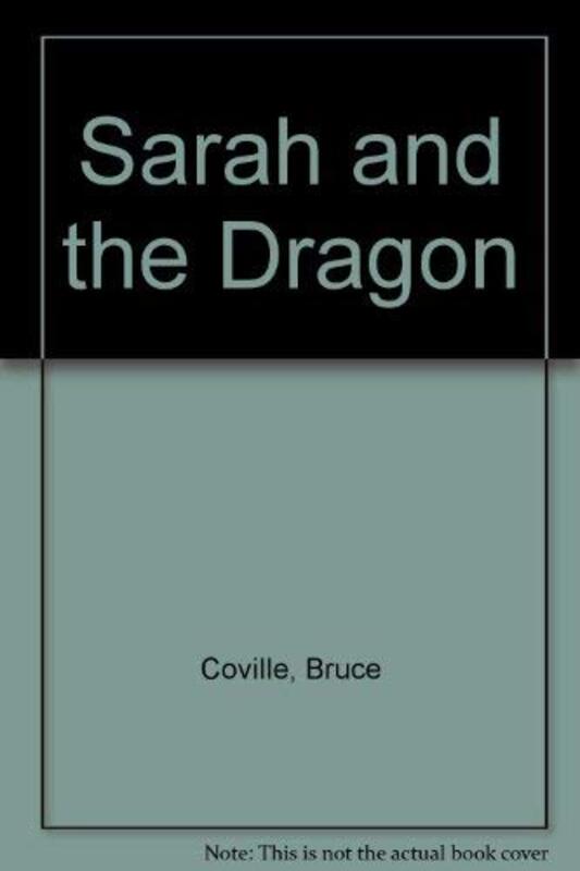 Book cover for "Sarah and the Dragon" by Bruce Coville